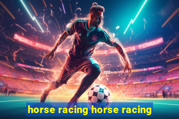 horse racing horse racing